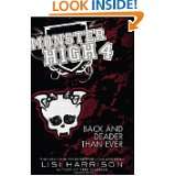 Monster High 4 Back and Deader Than Ever by Lisi Harrison (May 1 