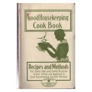   cook book  recipes and methods for every day and every occasion