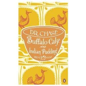   Indian Pudding (Penguin Great Food) [Paperback]: A. W. Chase: Books