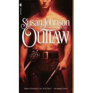  Outlaw [Mass Market Paperback] Susan Johnson Books