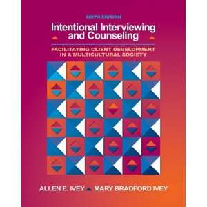  By Allen E. Ivey, Mary Bradford Ivey Intentional 