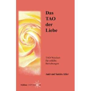  Das TAO der Liebe. (9783899068184) Samira Ahler Books
