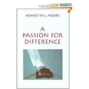  A Passion for Difference Essays in Anthropology and Gender 