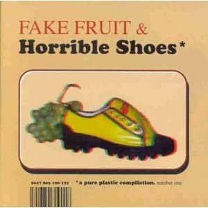  Fake Fruit & Horrible Sho Music