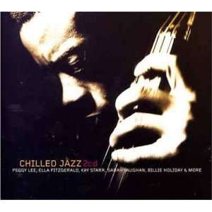  Chilled Jazz Various Artists Music