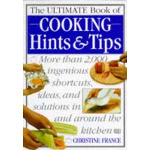  Ultimate Book of Cooking Hints and Tips Pb (The Ultimate 