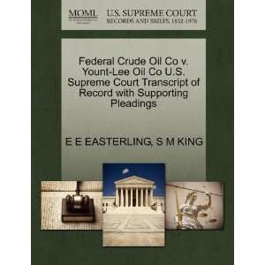  Federal Crude Oil Co v. Yount Lee Oil Co U.S. Supreme Court 