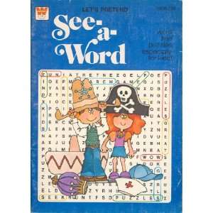 Lets Pretend, See a word Puzzles Especially for Kids: a Whitman Book 