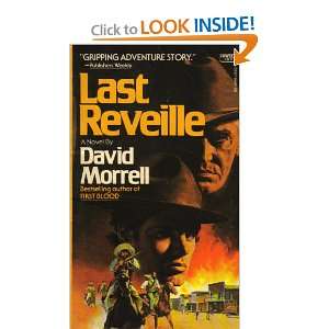  Last Reveille (9780449235270) David Morrell Books