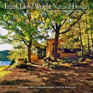  Natural Design, Organic Architecture Lessons for Building Green 