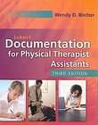Lukans Documentation for Physical Therapist Assistants by Wendy D 