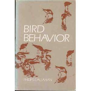  Bird Behavior (First Edition  Dust Jacket): Philip S 