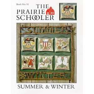  Summer and Winter   The Prairie Schooler Book No. 91: Home 