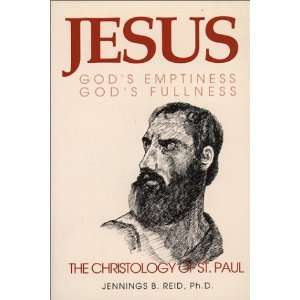  Jesus: Gods Emptiness, Gods Fullness : The Christology 