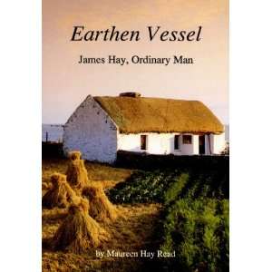  Earthen Vessel James Hay, Ordinary Man (9781883294014 