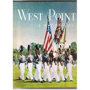    West Point A Way of Life The Staff of Corps of Cadets Books