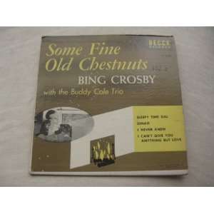  Some Fine Old Chestnuts Bing Crosby Music
