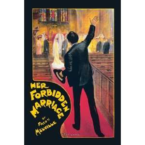 Her Forbidden Marriage by William Edward Morgan 12x18:  