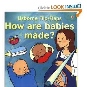  How Are Babies Made? (Flip Flaps Series) (9780746025024 