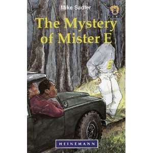  The Mystery of Mister E (Junior African Writers Series 