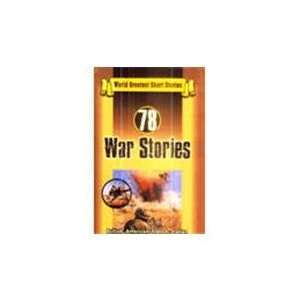  78 War Stories (World Greatest Short Stories 