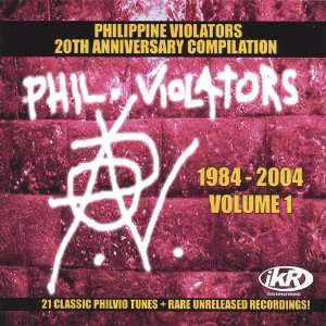    Philippine Violators: 1984 2004, Vol.1: Various Artists: Music