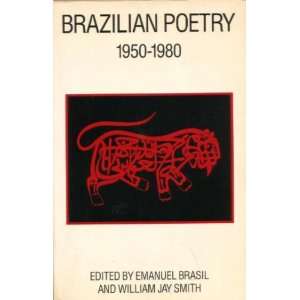  Brazilian Poetry (1950 1980) (Wesleyan Poetry in Translation 