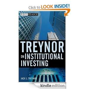 Treynor On Institutional Investing Jack L. Treynor  