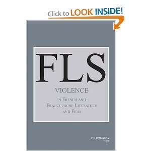  Violence in French and Francophone Literature and Film 