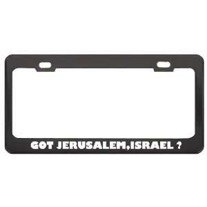 Got Jerusalem,Israel ? Location Country Black Metal License Plate 