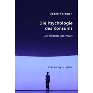  Die Psychologie des Konsums (9783865505385) Özden 