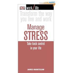  Manage Stress (Worklife) (9781405317559) James Manktelow 