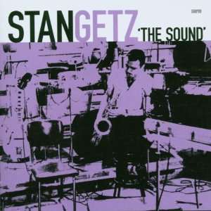  Sound: Stan Getz: Music