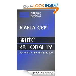 Brute Rationality Normativity and Human Action (Cambridge Studies in 