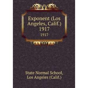   Los Angeles, Calif.). 1917 Los Angeles (Calif.) State Normal School