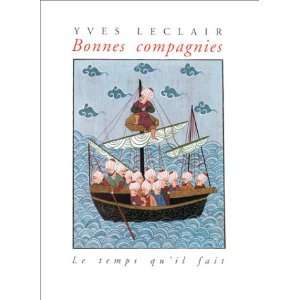 Bonnes compagnies (French Edition) (9782868533012) Yves 