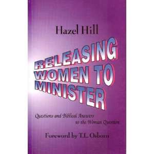  Releasing Women to Minister (9780920567142) Books