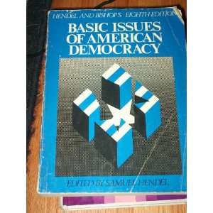   and Bishops Basic issues of American democracy (9780130625212) Books