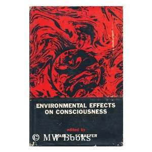    Environmental Effects on Consciousness Karl E., Ed Schaefer Books