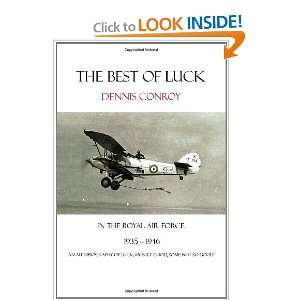  The Best of Luck, In the Royal Air Force 1935 1946 