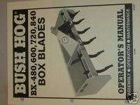 BUSH HOG BX 480 600 720 840 BOX BLADE OP. MANUAL  