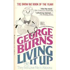  Living It Up (9780425043523) George Burns Books