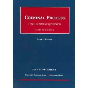  Criminal Process Cases, Comment, Questions    2005 