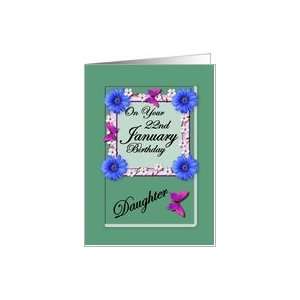  Month January & Age Specific 22nd Birthday   Daughter Card 