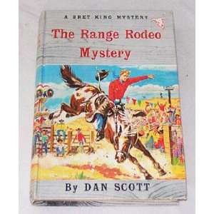    The Range Rodeo Mystery (A Bret King Mystery, 3) Dan Scott Books