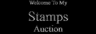   stamp auction. Up for bids this week is an EXCELLENT LOT OF STAMPS