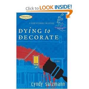  Dying to Decorate (Friday Afternoon Club Mystery Series #1 