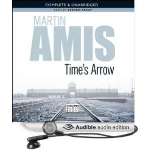   Times Arrow (Audible Audio Edition) Martin Amis, Steven Pacey Books