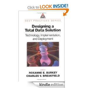 Designing a Total Data Solution Technology, Implementation, and 