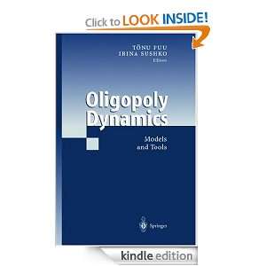 Oligopoly Dynamics Models and Tools Tönu Puu, Irina Sushko  